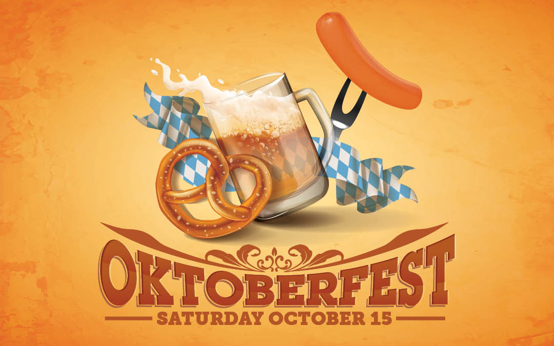 Oktoberfest: Saturday, October 15 2022