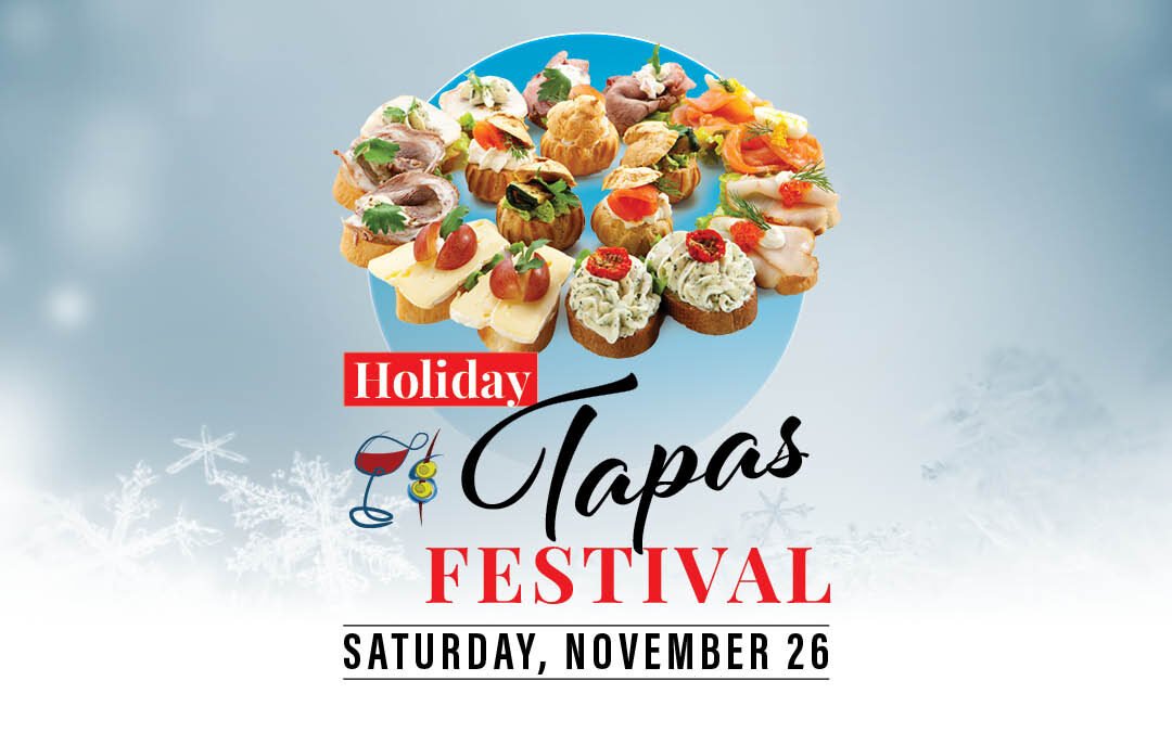 Holiday Tapas Festival Saturday November 26
