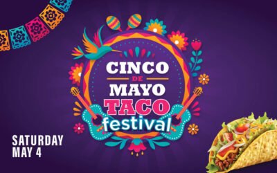 Cinco de Mayo Taco Festival May 4, 2024